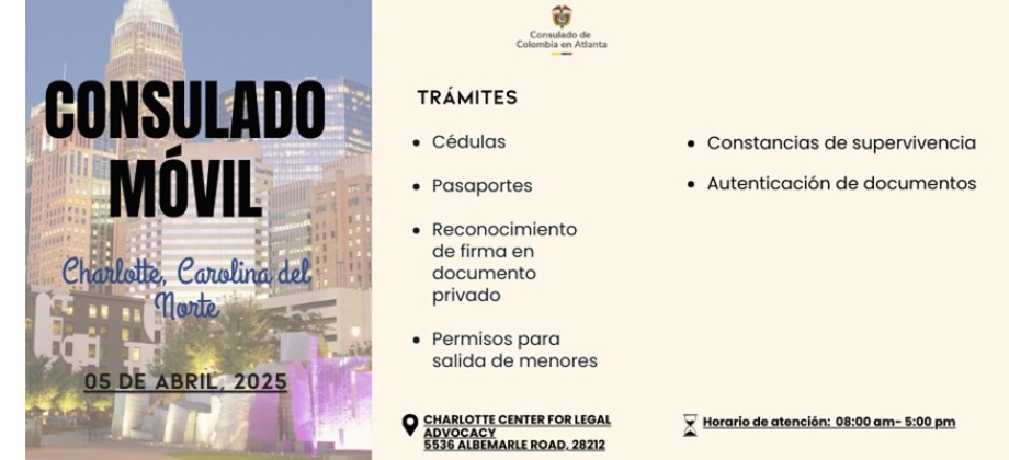 Consulado Móvil en la ciudad de Charlotte, Carolina del Norte, el próximo sábado 5 de abril de 2025