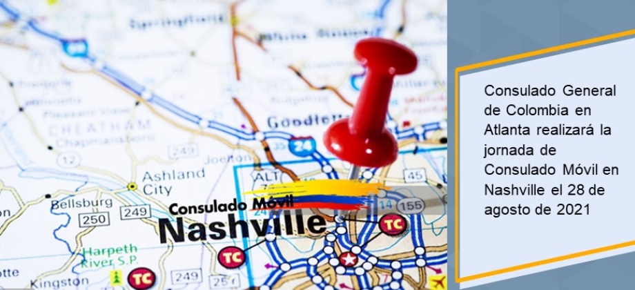 Consulado General de Colombia en Atlanta realizará la jornada de Consulado Móvil en Nashville el 28 de agosto 