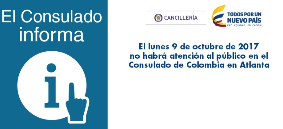 El lunes 9 de octubre no habrá atención al público en el Consulado de Colombia en Atlanta