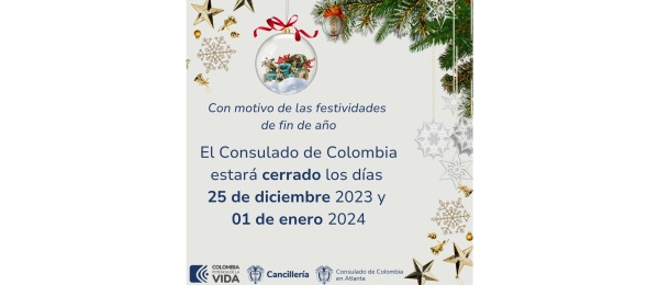 El Consulado de Colombia en Atlanta no tendrá atención al público los días 25 de diciembre de 2023 y 1 de enero de 2024