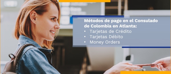 Información sobre métodos de pago en el Consulado de Colombia en Atlanta